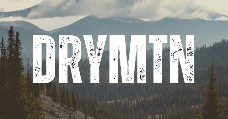 DRYMTN – MORE THAN A BRAND, A WAY OF LIFE