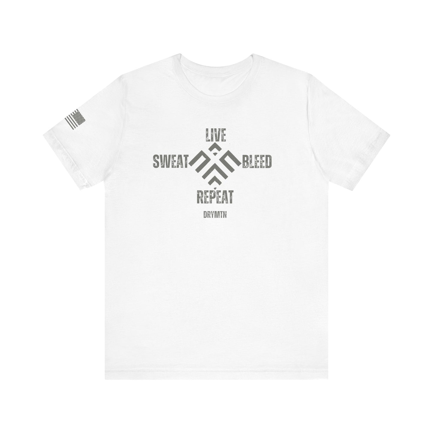 DryMtn Live. Sweat. Bleed. Repeat. Performance Jersey T-Shirt. Designed for Athletes, Hunters & Outdoor Warriors