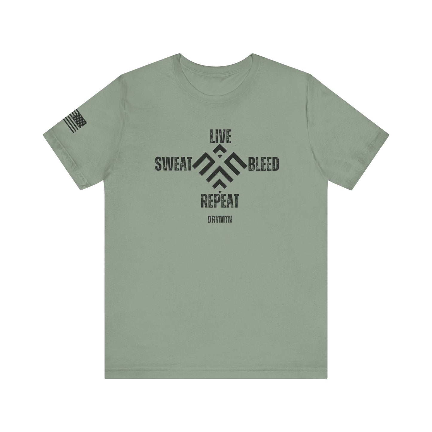 DryMtn Live. Sweat. Bleed. Repeat. Performance Jersey T-Shirt. Designed for Athletes, Hunters & Outdoor Warriors